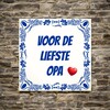 foto 4 Voor de liefste opa tegel
