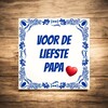 foto 2 Voor de liefste papa tegel