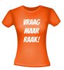 foto 10 Vraag maar raak shirt