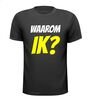 foto 1 Waarom ik? shirt