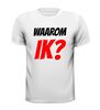 foto 13 Waarom ik? shirt