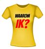 foto 16 Waarom ik? shirt