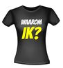 foto 2 Waarom ik? shirt