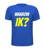 foto 5 Waarom ik? shirt