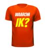 foto 9 Waarom ik? shirt