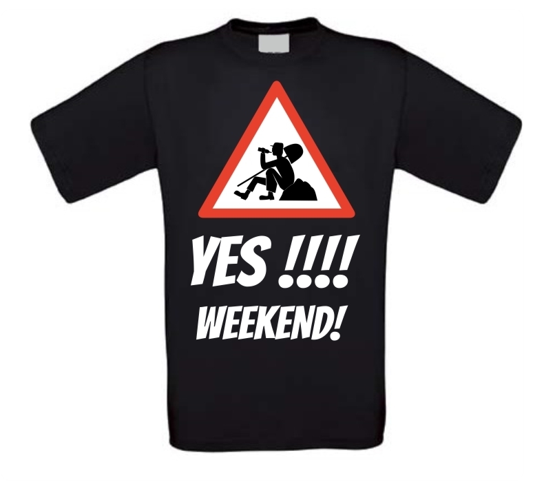 weekend shirt