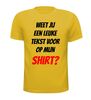 foto 15 Weet jij een leuke tekst voor op mijn shirt?