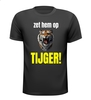 Zet hem op tijger shirt