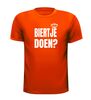 Biertje doen? Koningsdag shirt