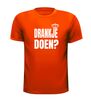 Drankje doen? koningsdag shirt