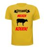 foto 8 Echte mannen melken koeien shirt