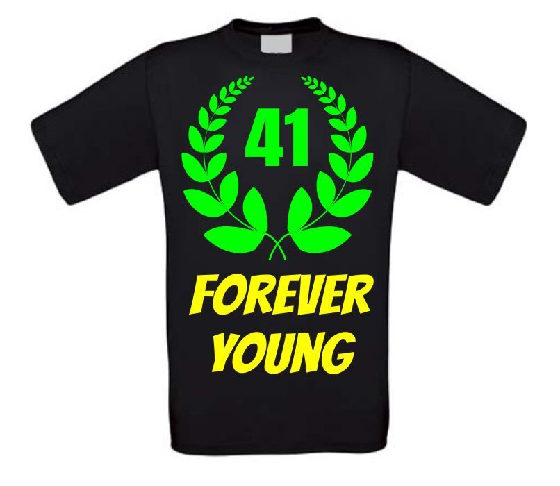 Forever young 41 jaar shirt verjaardag
