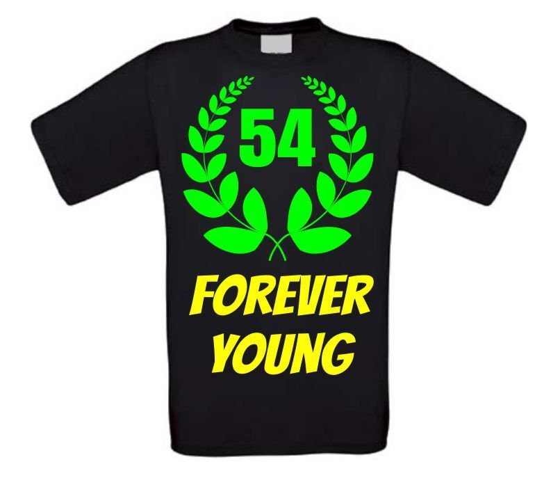 Forever young 54 jaar shirt verjaardag