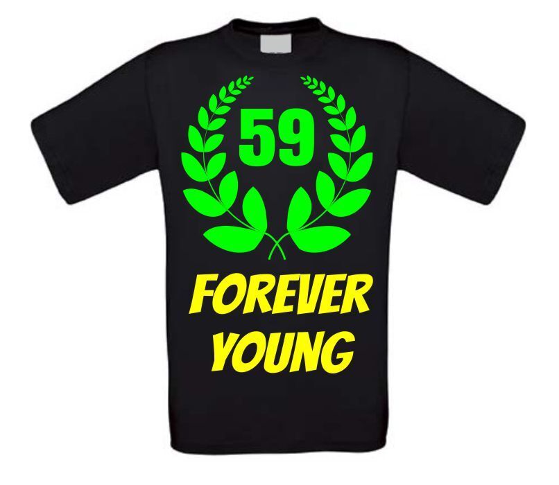 Forever young 59 jaar shirt verjaardag