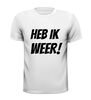 foto 13 Heb ik weer! shirt