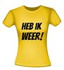 foto 16 Heb ik weer! shirt