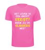 foto 11 Het leven is een groot feest neem jij de slingers mee? shirt