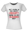 foto 14 Het leven is een groot feest neem jij de slingers mee? shirt