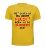 foto 15 Het leven is een groot feest neem jij de slingers mee? shirt