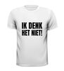 foto 13 Ik denk het niet shirt