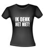 foto 2 Ik denk het niet shirt