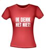 foto 8 Ik denk het niet shirt
