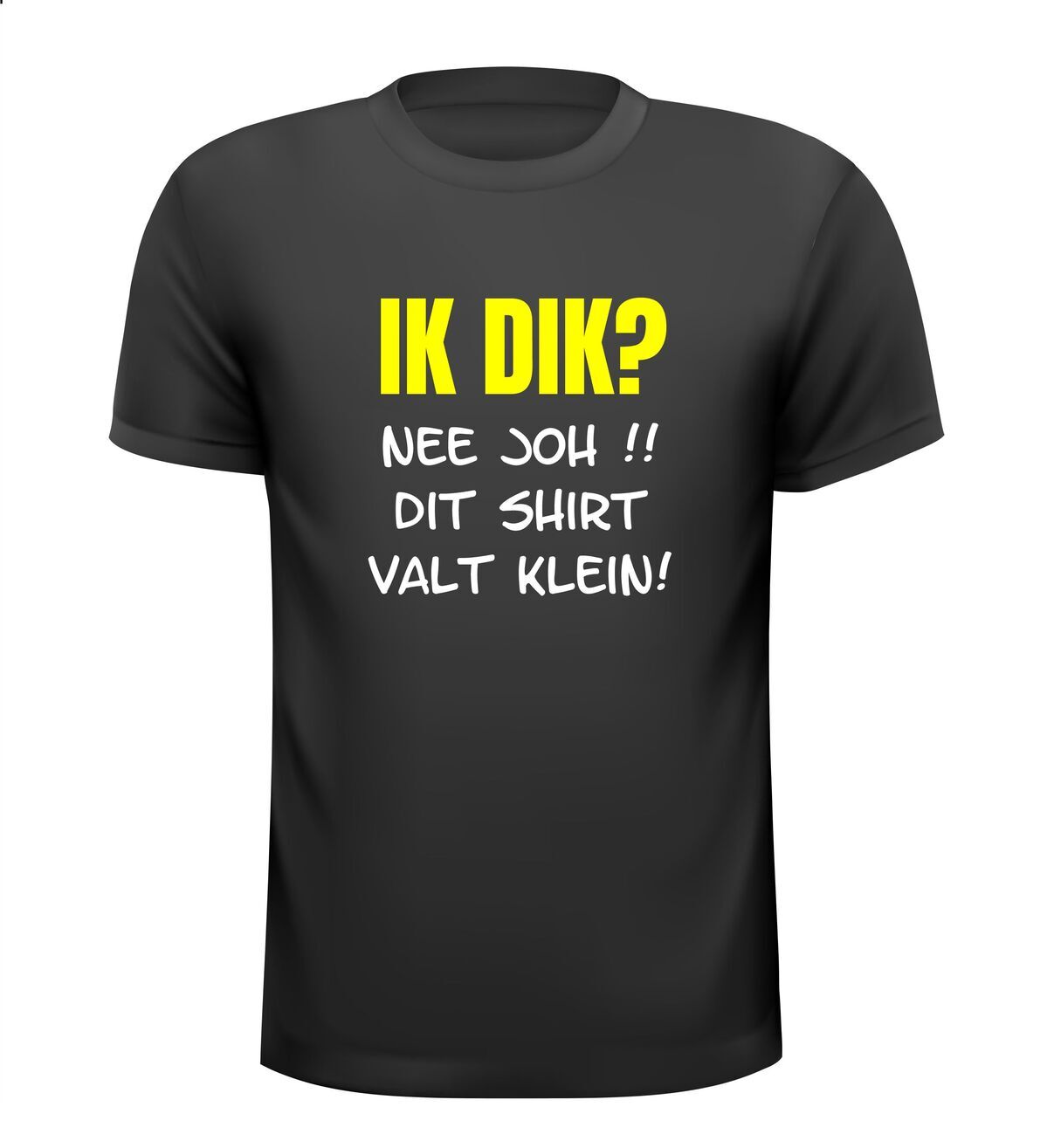 Ik dik? shirt