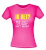 foto 12 Ik vet? shirt