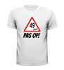 foto 9 leeftijd shirt verjaardag 49 jaar pas op