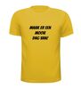 foto 15 maak er een mooie dag van shirt