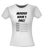 foto 14 moeder voor een dag shirt