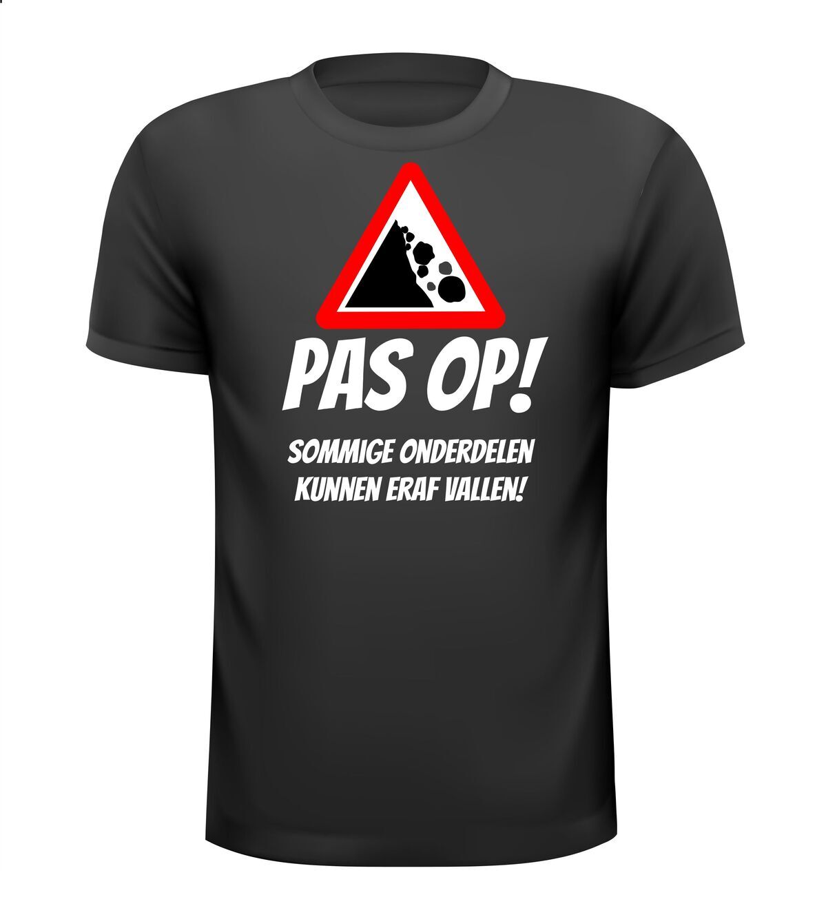 Pas op sommige onderdelen kunnen eraf vallen! shirt