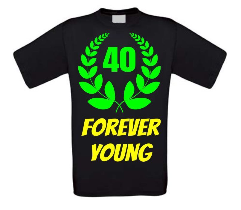 Shirt 40 jaar forever young verjaardag
