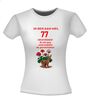 foto 14 Ik ben dan wel 77 jaar geworden! Geworden! ik zit nog niet achter de geraniums! verjaardag T-shirt