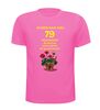 foto 11 Ik ben dan wel 79 jaar geworden! Geworden! ik zit nog niet achter de geraniums! verjaardag T-shirt