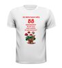 foto 13 Ik ben dan wel 88 jaar geworden! Geworden! ik zit nog niet achter de geraniums! verjaardag T-shirt