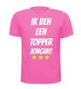 foto 11 Ik ben een topper jonguh! shirt
