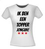 foto 14 Ik ben een topper jonguh! shirt