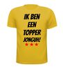 foto 15 Ik ben een topper jonguh! shirt