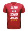 foto 7 Ik ben een topper jonguh! shirt