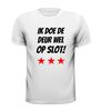 foto 13 Ik doe de deur wel op slot Shirt