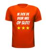foto 9 Ik doe de deur wel op slot Shirt