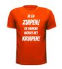 foto 9 Ik ga zuipen! En daarna wordt het kruipen T-shirt