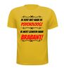 foto 15 Ik hoef niet naar de psycholoog ik moet gewoon naar Brabant T-shirt
