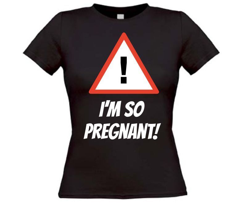 i'm so pregnant T-shirt