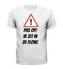 foto 9 Pas op ik zit in de flow T-shirt