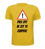 foto 11 Pas op ik zit te zuipen t-shirt