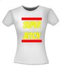 foto 7 Super bitch shirt