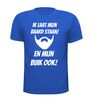 foto 3 supergrappig T-shirt Ik laat mijn baard staan en snor ook!