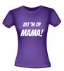 foto 4 Zet hem op mama shirt